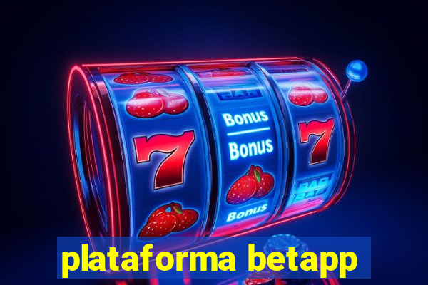 plataforma betapp